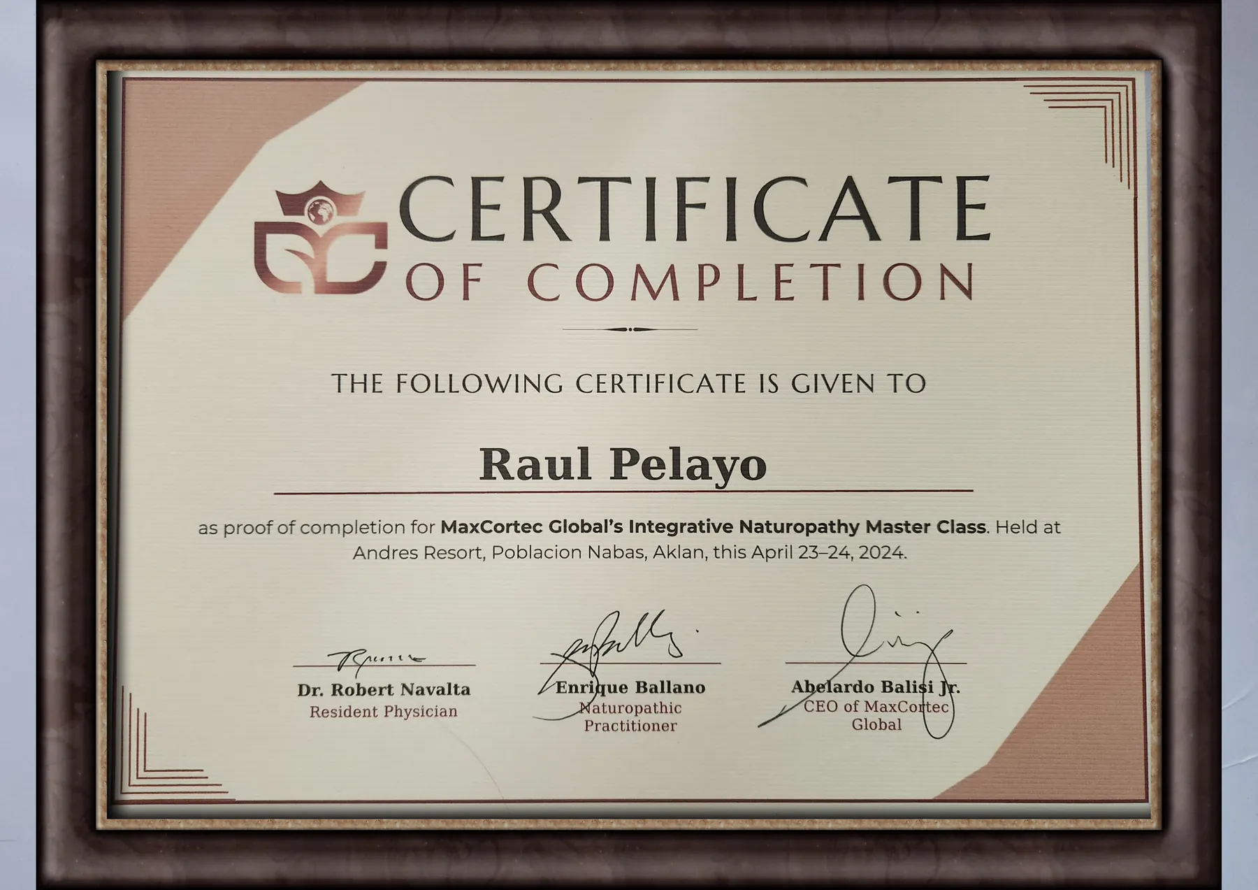Certificate of completion for Raul Pelayo from MaxCortec Global's Integrative Naturopathy Master Class.