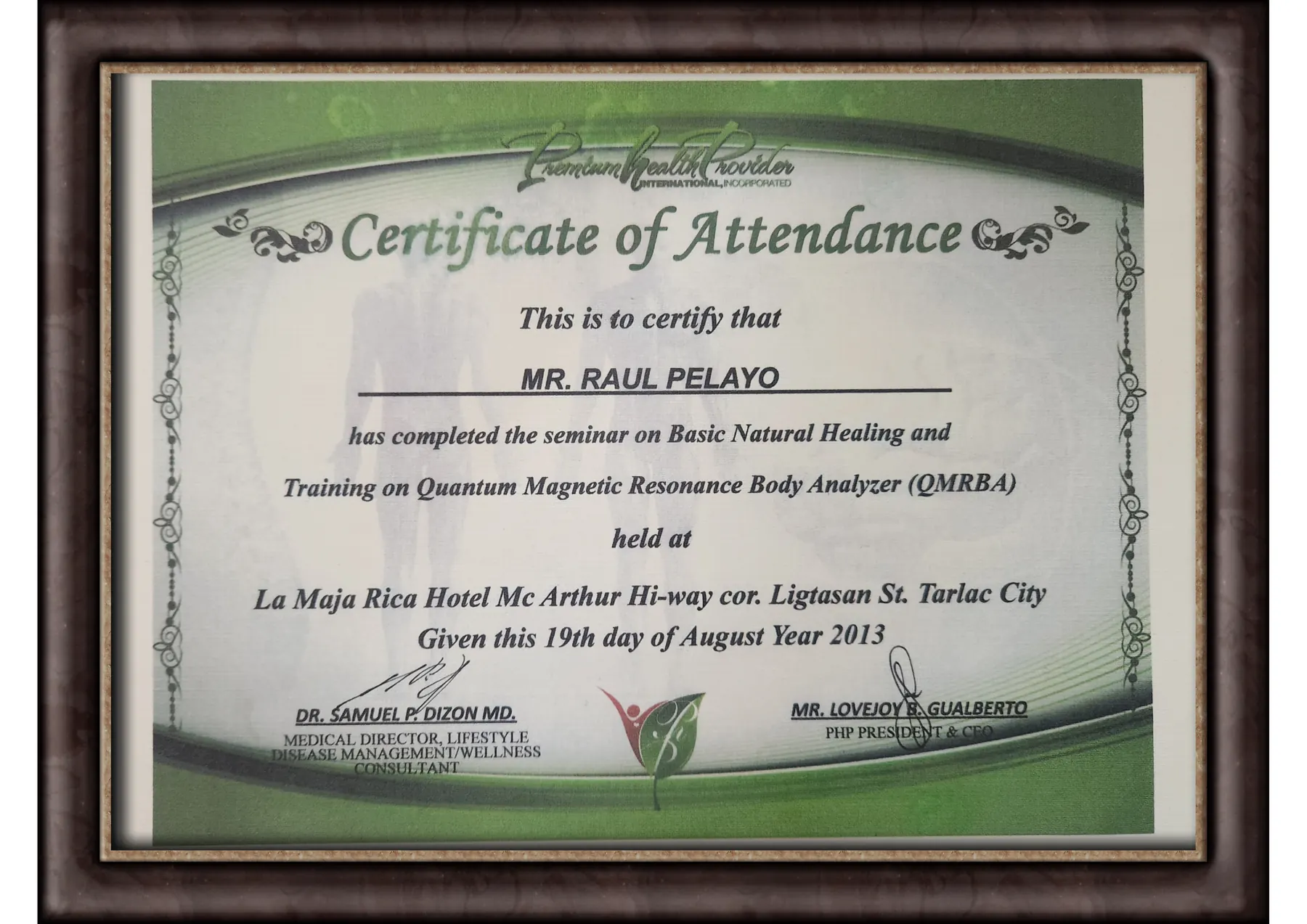 Premium Health Provider certificate of attendance for Raul Pelayo.